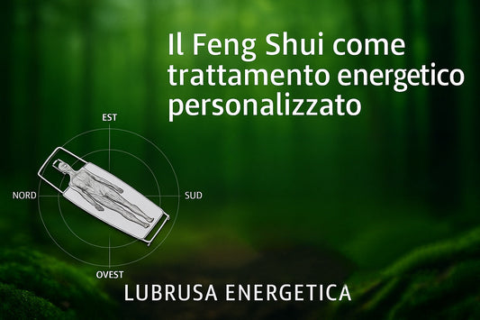 Il Feng Shui come trattamento energetico personalizzato